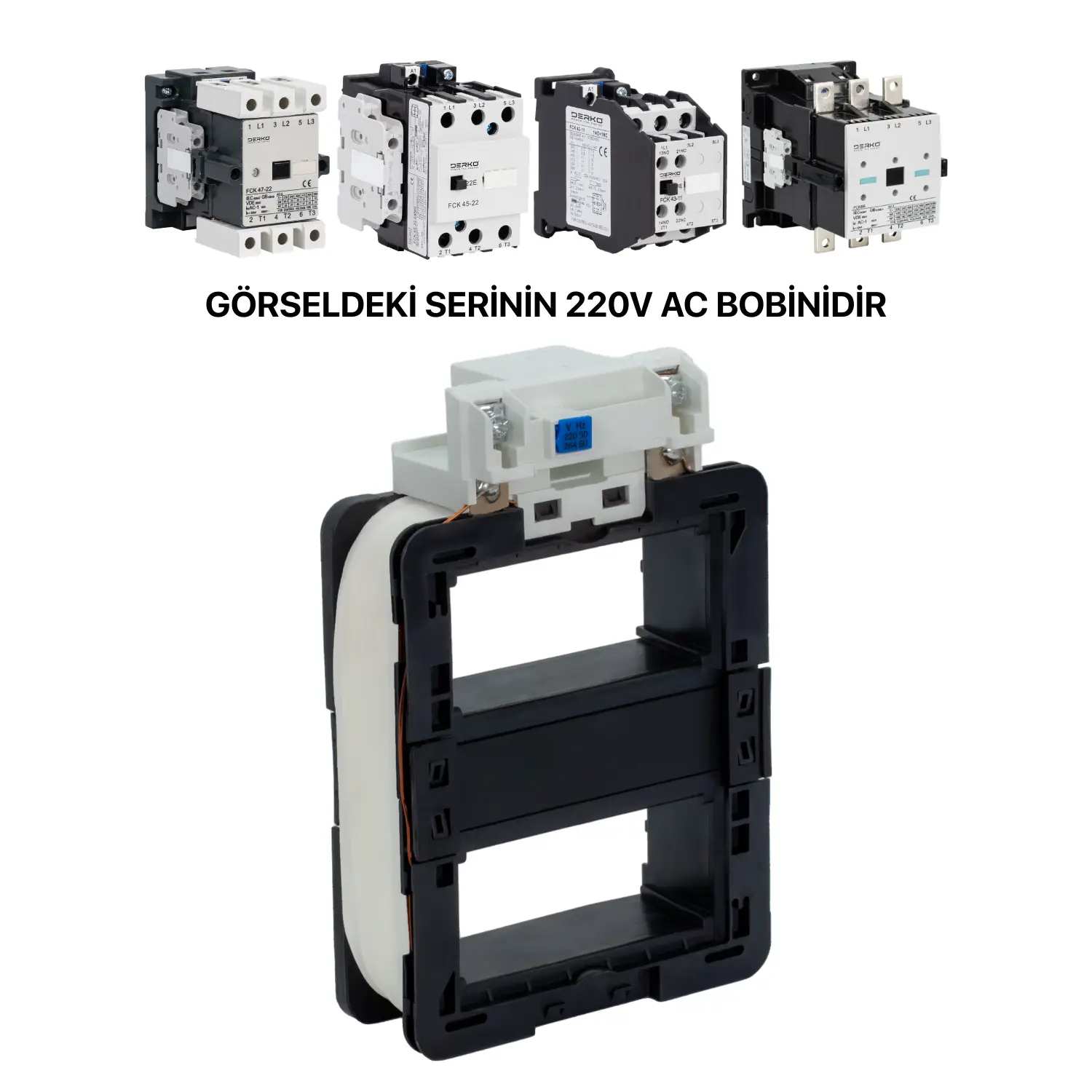 Derko 220V 46-47 Uyumlu Kontaktör Bobini